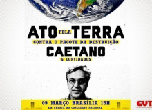 Caetano, CUT e centenas de organizações realizam ato contra ‘Pacote da Destruição’