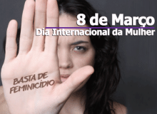 #8M: No dia internacional da mulher, luta contra a violência é pauta prioritária