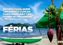Férias: Veja regras para quem tem direito e dicas para quem não tem se planejar