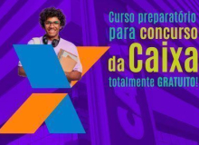 Curso preparatório para o concurso da Caixa Federação já tem inscrições abertas