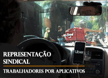 Motoristas e entregadores de Apps se organizam em sindicatos para lutar por direitos