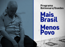 Mais Brasil, menos povo: Pacote de Bolsonaro não ajuda trabalhadores nem pobres