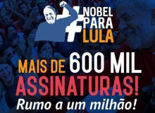 Manifesto para que Lula seja Nobel da Paz já tem mais de 614 mil assinaturas