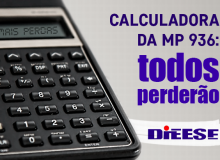 Calculadora do Dieese mostra quanto trabalhador vai perder com MP 936