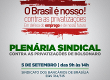 CUT organiza Plenária Sindical contra privatizações em Brasília no dia 5/9