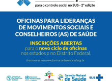 CNS abre inscrições para edição 2ª do Projeto Formação para o Controle Social no SUS