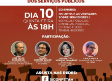 1º seminário debate mitos e verdades sobre os servidores e os serviços públicos