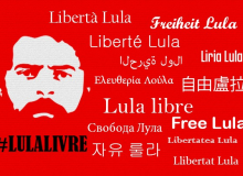 Atos pelo mundo pedem Lula Livre e questionam parcialidade da Justiça brasileira