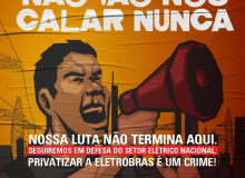 Senado aprova privatização da Eletrobras, um crime contra o país e o povo