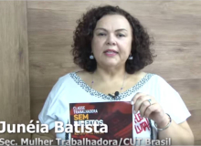 Juneia Batista chama classe trabalhadora para atos do Dia do Basta