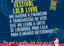 Você ainda pode doar para a realização do Festival Lula Livre