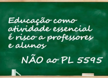 PL da educação como atividade essencial é risco de morte para professores e alunos
