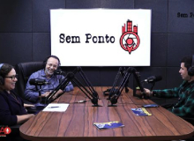 Podcast Sem Ponto debate “Reforma Tributária: Para Quem?” nesta quinta
