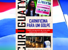 Curuguaty – carnificina para um golpe retrata solidariedade