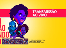 Fórum pela Visibilidade Negra no Sistema Financeiro terá transmissão em tempo real
