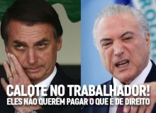 Temer e Bolsonaro não querem pagar reajuste de salário de servidores