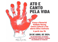 Dia de luta por segurança no trabalho: centrais e entidades farão ato público em SP