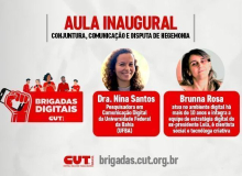 Aula inaugural para inscritos nas Brigadas Digitais da CUT será nesta terça-feira